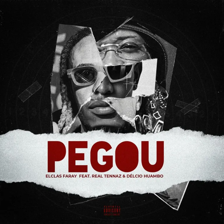 Elclas Faray feat Tennaz & Délcio Huambo – Pegou