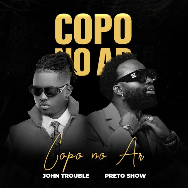 John Trouble feat Preto Show – Copo no Ar