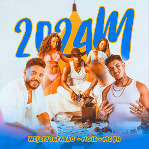 MC PH & MC IG & Wesley Safadão – 2024M (Prod. DJ Murillo e LT no Beat)