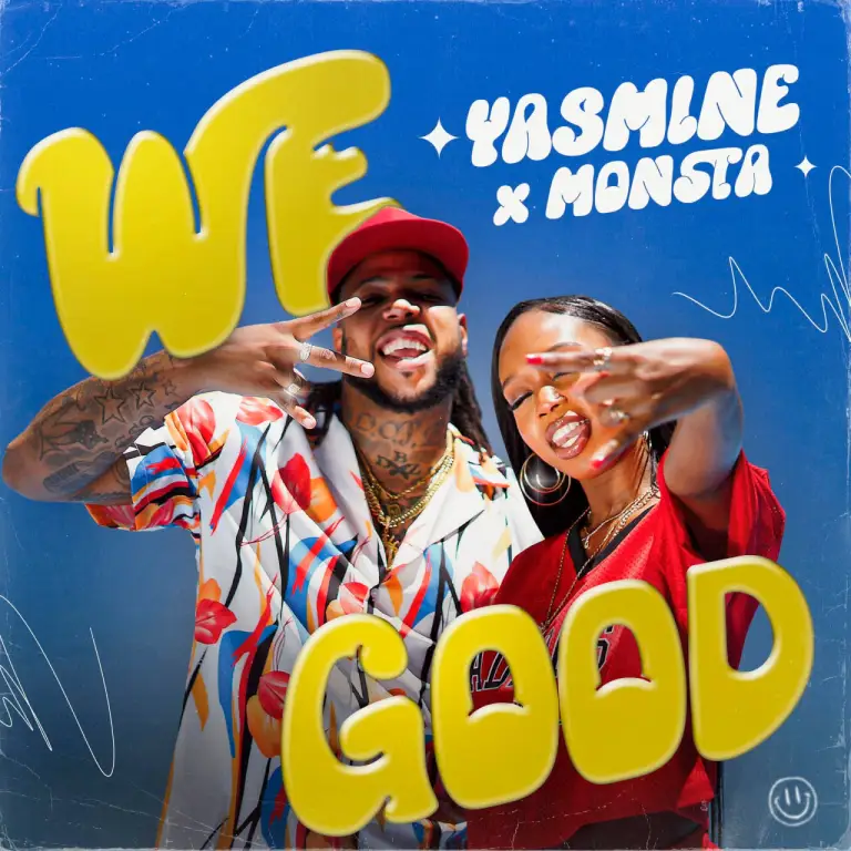 Yasmine feat Monsta – We Good