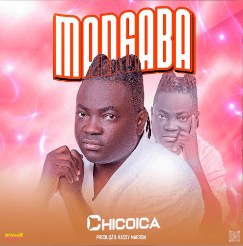 Chicoica – Mangaba [Prod. Kassy Marron]
