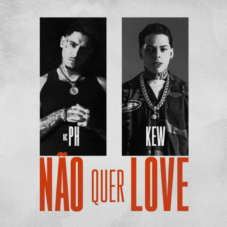 Kew feat MC PH – Não Quer Love