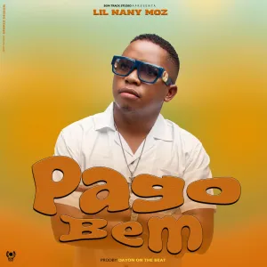 Lil Nany Moz – Pago Bem 