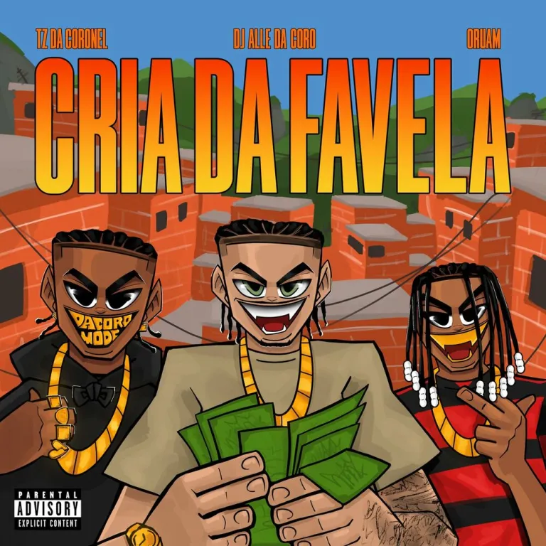 Oruam feat Tz da Coronel – Cria da Favela (Dj Alle da Coro)