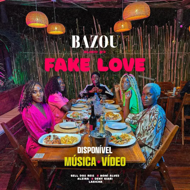 Projeto Bazou – Bloco #3 – Fake Love
