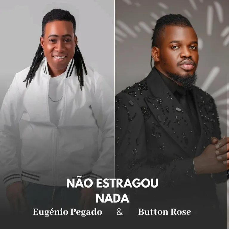 Eugénio Pegado feat Button Rose – Não Estragou Nada