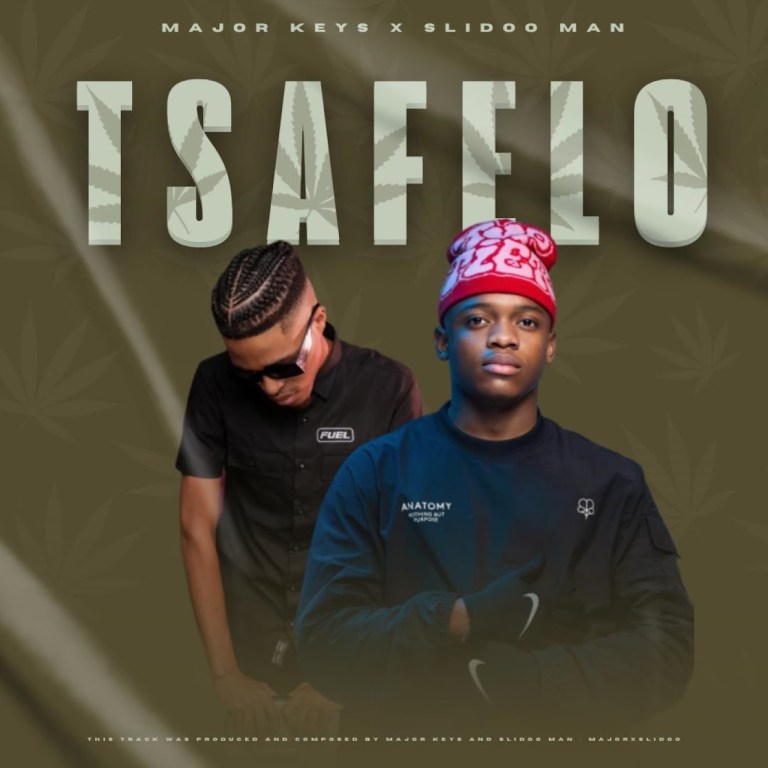 Major Keys & Slidoo Man – Tsa Felo
